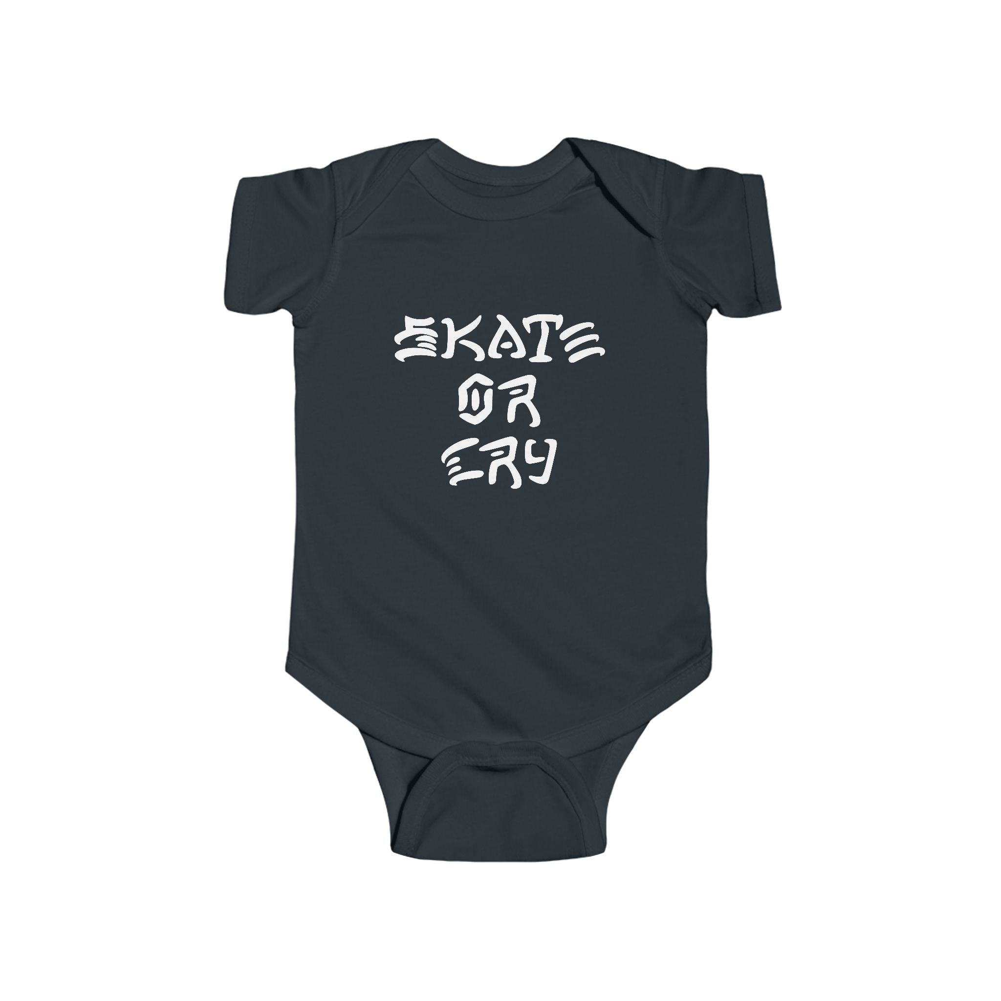 Skate or Cry-  Infant Onesie