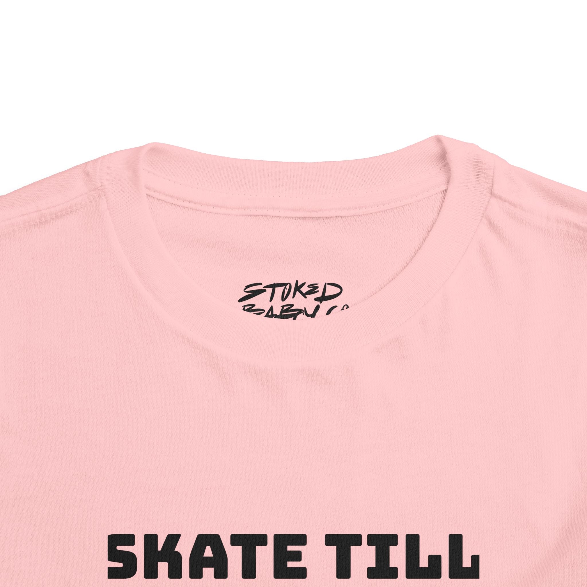 " Skate Til You Sh*t Yourself" Toddler Tee